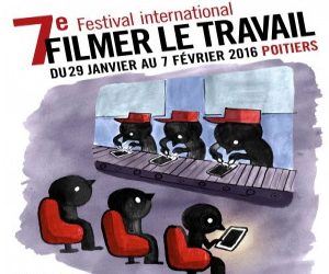 «Filmer le travail»: la mondialisation au coeur de la 7e édition