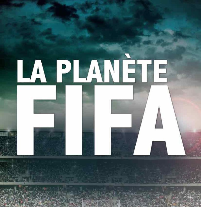 ARTE: «La planète FIFA» le 23 février à 20h55