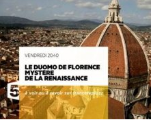 France 5 : leader du Prime TNT avec le documentaire «Le Duomo de Florence, mystère de la Renaissance»