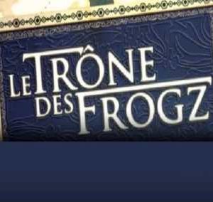 Dailymotion : 2 Millions de vues pour «Le Trône des Frogz»