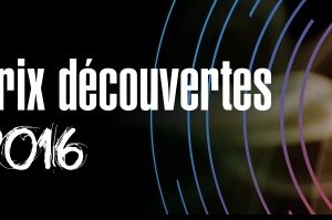 Prix Découvertes RFI 2016 : ouverture de l’appel à candidatures