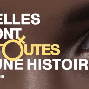 «Elles ont toutes une histoire» : 9 Fondations d’entreprise françaises unies pour un événement audiovisuel en faveur des femmes