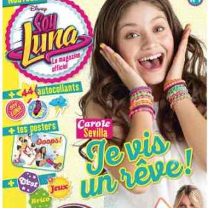 Disney Hachette Presse lance le magazine officiel de la série «Soy Luna» le 6 juillet