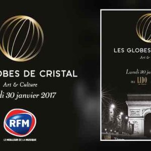 RFM partenaire de la Cérémonie des Globes de Cristal 2017 le 30 janvier