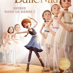 «Ballerina» : 12 millions d’entrées dans le monde pour le  film d’animation