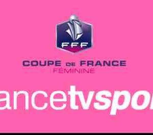 France 4/ Football féminin : Finale de la Coupe de France vendredi 19 mai à 20h50