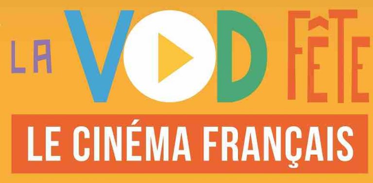 «La VOD fête le cinéma français» du 11 au 14 mai