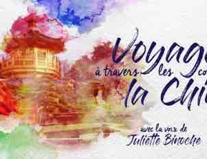 Voyage : Juliette Binoche collabore pour un documentaire inédit sur la Chine dès le 14 mai