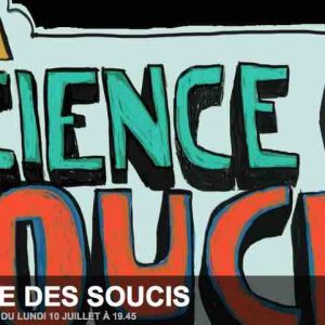 France 4 : «La Science des soucis» dès le 10 juillet