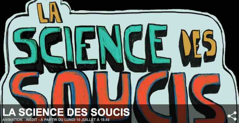 France 4 : «La Science des soucis» dès le 10 juillet