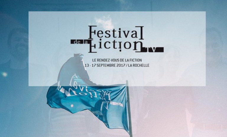 Le 19ème festival de la fiction audiovisuelle de La Rochelle ouvre ses portes