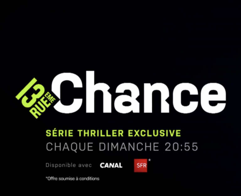 13ème RUE : «Chance» saison 2 dès le 19 novembre à 20h55