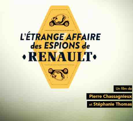 France 3 : «L’étrange affaire des espions de Renault» le 1er novembre