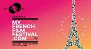MyFrenchFilmFestival revient pour sa 10ème édition du 16 janvier au 16 février 2020