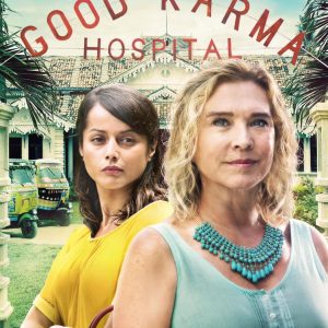 France Ô :  «The Good Karma Hospital» dès le 9 février à 20h55