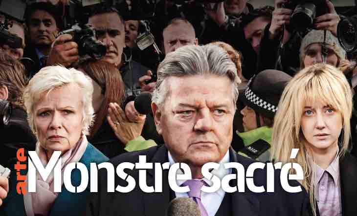 ARTE : «Monstre sacré», une mini-série anglaise multiprimée autour d’un scandale sexuel, jeudi 15 mars 2018 à 20h55