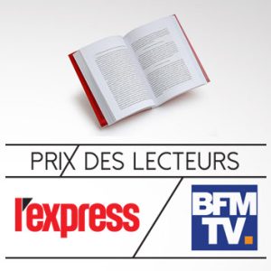 Prix des Lecteurs L’Express/BFMTV : BMTV et «L’Express» mettent à l’honneur la littérature