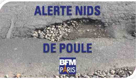 BFM Paris : opération spéciale «Alerte nids de poule»