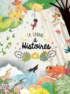 Piwi+ : «La Cabane à histoires», saison 2 à partir du 7 avril à la télévision