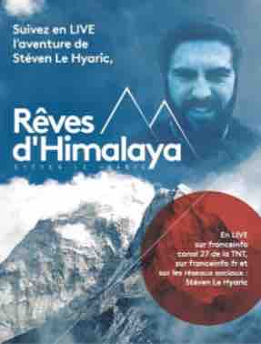 franceinfo : «Rêves d’Himalaya», l’aventure hors norme de Stéven Le Hyaric à partir du 9 mars