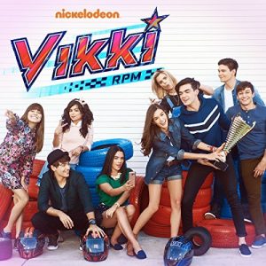 Nickelodeon Teen lance sa nouvelle série «VIKKI RPM» dès le lundi 23 avril 2018