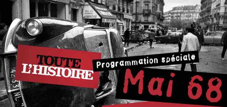 Toute L’Histoire : programmation spéciale «Mai 68» à partir du mercredi 2 mai à 20h45