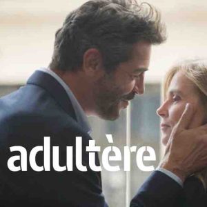ARTE : «Un adultère» de Philippe Harel avec Isabelle Carré vendredi 5 octobre à 20h55 