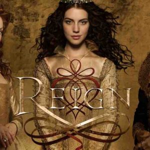 téva : «Reign», saison 4 inédite dès le 18 octobre à 2
