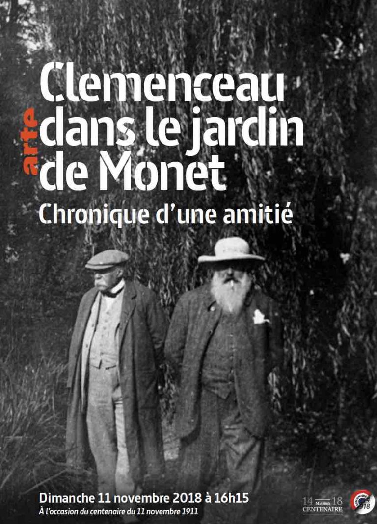 ARTE : le documentaire inédit «Clemenceau dans le jardin de Monet, histoire d’une amitié» à l’occasion du centenaire du 11 novembre 1918