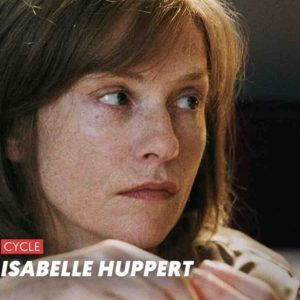 Chérie 25 : Isabelle Huppert à l’honneur