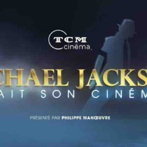 TCM Cinéma : «Michael Jackson fait son cinéma» vendredi 23 novembre