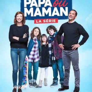 M6 : «Papa ou Maman, la série» dès le 6 décembre