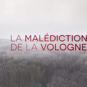 France 3 : seulement 1.520.000 curieux devant «La malédiction de la Vologne» mercredi en Prime