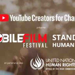 Le Mobile Film Festival célèbre le 70ème anniversaire de la Déclaration Universelle des Droits de l’Homme