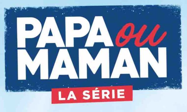 M6 : le premier épisode de sa série «Papa ou Maman» jeudi 6 décembre