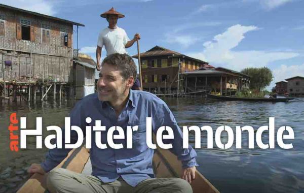 ARTE : la série documentaire «Habiter le monde» revient à partir du 4 février