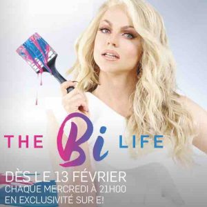 E! : «The Bi Life» dès le 13 février à 21h00