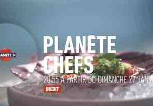PLANÈTE+/ «Planète Chefs» : Mauro Colagreco à l’honneur dimanche 27 janvier à 21h55