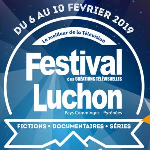 Forte présence du documentaire à la 21ème édition du festival des créations télévisuelles de Luchon