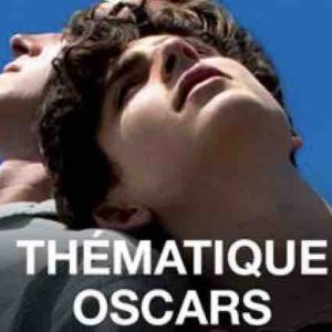 Thématique OSCARS, en février sur OCS