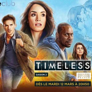 serieclub: «Timeless», saison 2 dès le 12 mars