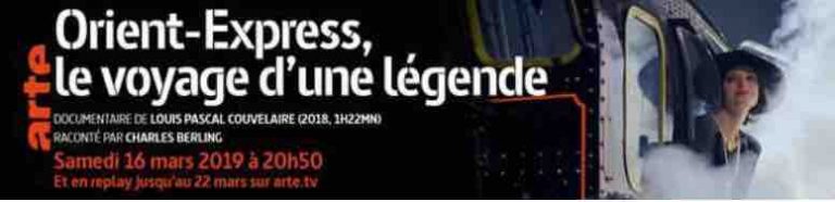 ARTE/BBC : «Orient-Express, le voyage d’une légende» samedi 16 mars