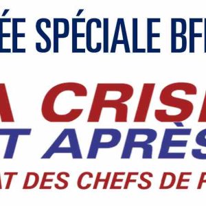 BFMTV : soirée spéciale «La crise, et après ?» mercredi 20 mars