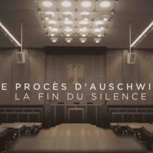 France 5 : «Le procès d’Auschwitz, la fin du silence» dimanche 17 mars à 22h35