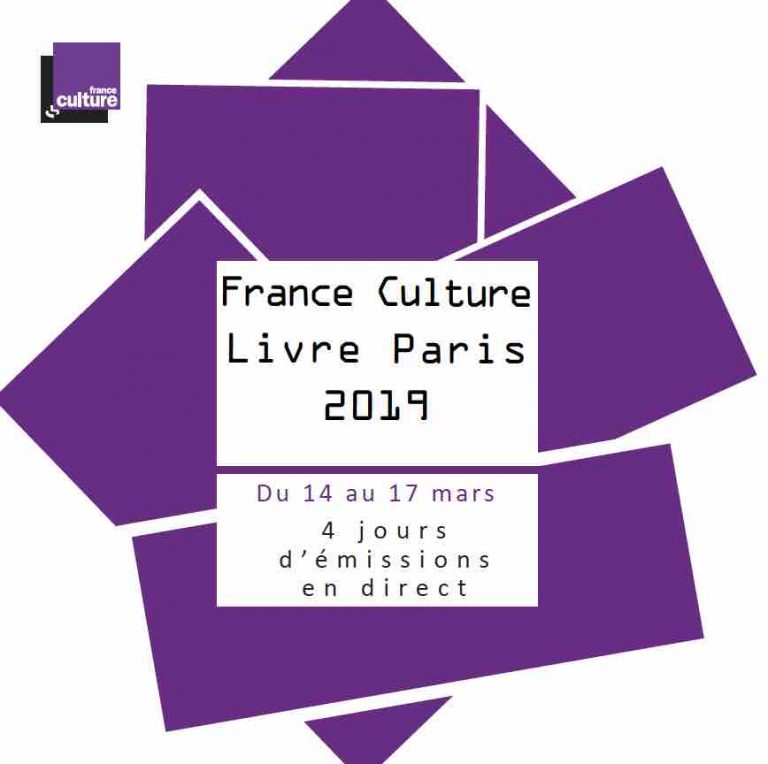 France Culture à Livre Paris du 14 au 17 mars 2019