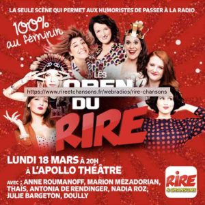 Rire & Chansons présente les «Open du Rire» 100% au féminin lundi 18 mars à 20h en direct de l’Apollo Théâtre