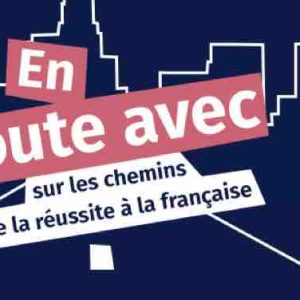 Europe 1 lance «En route avec», une série originale sur la réussite à la française, en partenariat avec Peugeot