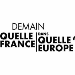 Europe 1/ CNEWS : débat «Demain, quelle France dans quelle Europe ?» mercredi 10 avril à 20h45