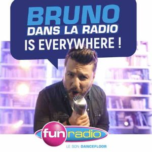 Fun Radio en campagne TV avec «Bruno dans la radio»