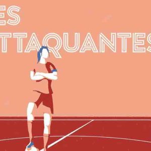 Europe 1 : «Les Attaquantes», la nouvelle série originale d’Europe 1 Studio
